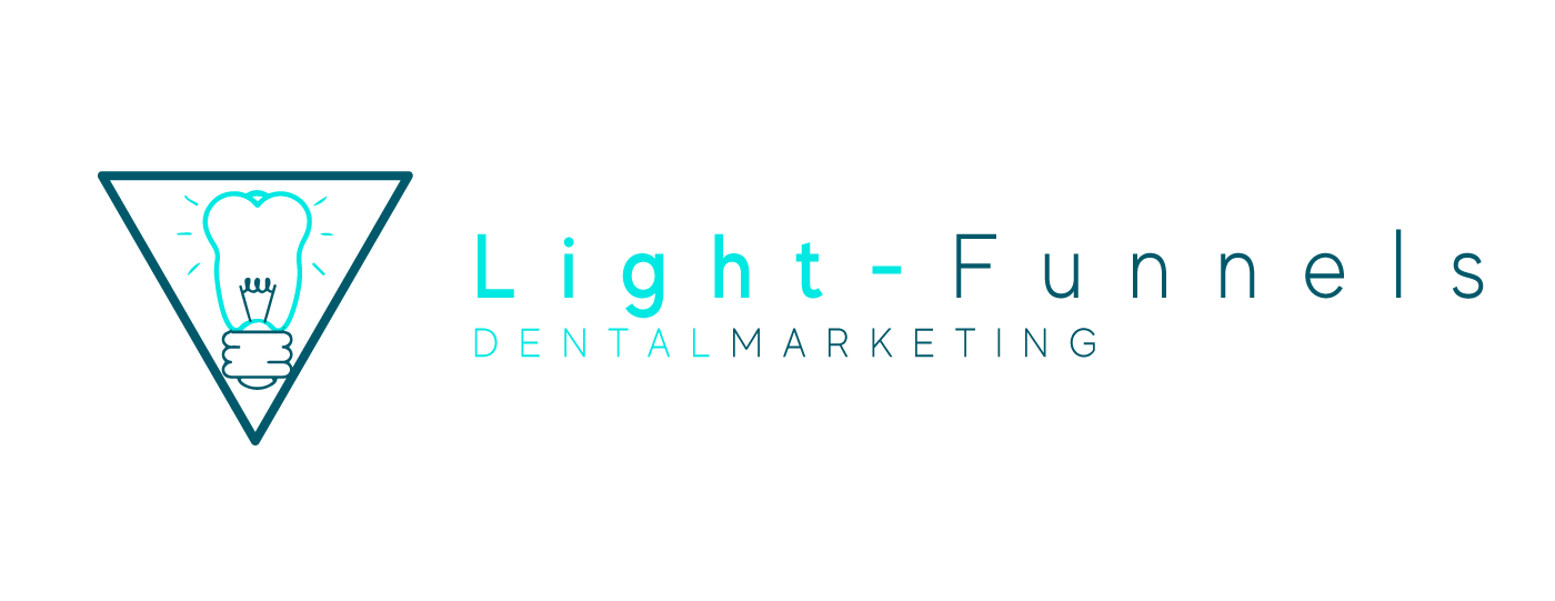 Light funnels marketing dental